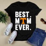 Best Mom Ever Tennessee Volunteers Mother Day 4 T Shirt