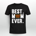 Best Mom Ever Washington Commanders Mother Day 4 T Shirt