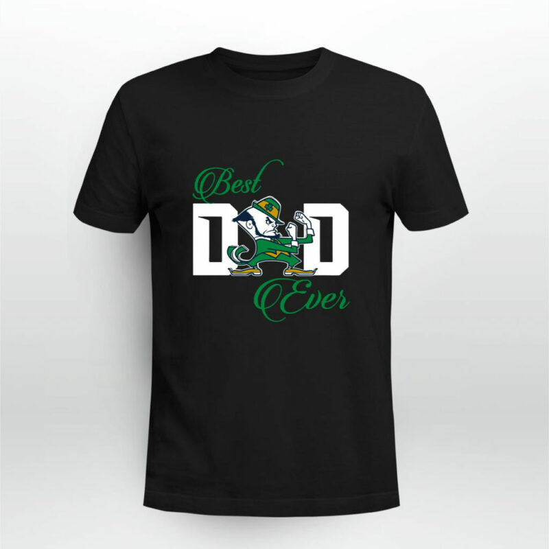 Best Notre Dame Fighting Irish Dad Ever Football 0 T Shirt