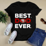 Best San Francisco 49ers dad ever 2 T Shirt
