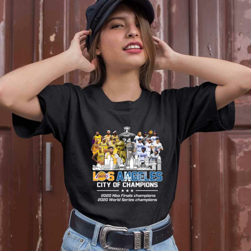 Best Team Lakers And Dodgers Los Angeles City Of Champions 2020 0 T Shirt