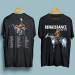 Beyonce Tour Renaissance Tour Dates 2023 FRONT 5 T Shirt