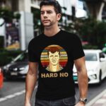 Big Fan Letterkenny hard no sunset 0 T Shirt