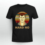 Big Fan Letterkenny hard no sunset 3 T Shirt