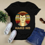 Big Fan Letterkenny hard no sunset 4 T Shirt