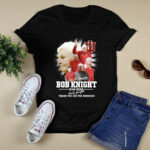 Bob Knight 1940 2023 Thank You For The Memories 4 T Shirt