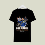 Bob Plager Thanks For The Memories 1943 2021 Signature 1 T Shirt