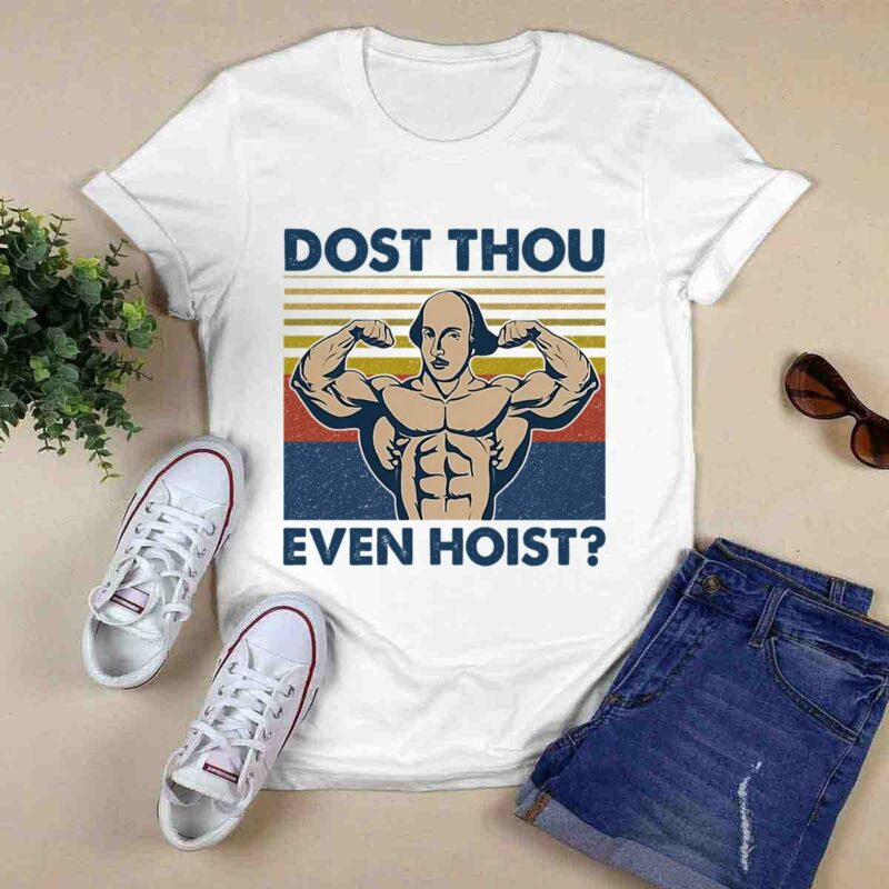 Bodybuilding Dost Thou Even Hoist Vintage 0 T Shirt