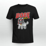 Bork Gang funny 3 T Shirt