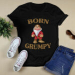 Born Grumpy Seven Dwarfs Snow White and the Seven Dwarfs Disney 2 T Shirt
