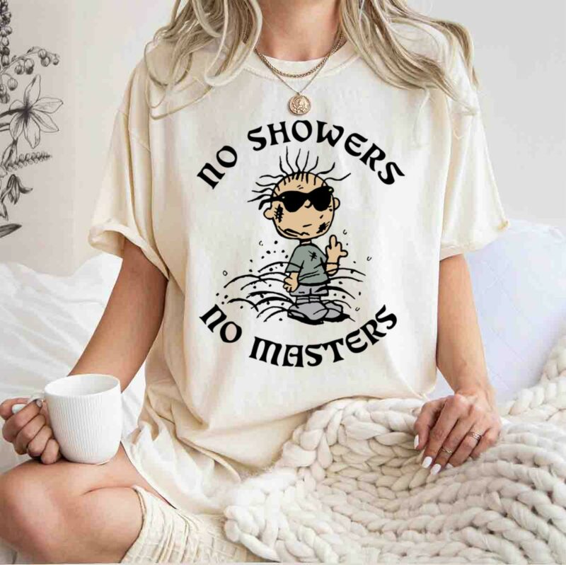 Boss Dog No Showers No Masters Pigpen White 0 T Shirt