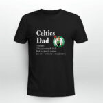 Boston Celtics Like A Normal Dad But So Much Cooler 4 T Shirt