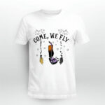 Broomstick Vacuum Cleaner Come We Fly Hocus Pocus Halloween 4 T Shirt