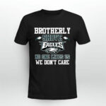 Brotherly Shove No One Likes Us We Dont Care Philadelphia 3 T Shirt
