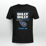 Bud Light Dilly Dilly A True Friend Of The Tennessee Titans 4 T Shirt