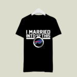 Buffalo Bills I Married Into This 2 T Shirt