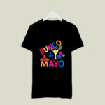 Bunco de Mayo Bunco Cinco de Mayo 4 T Shirt