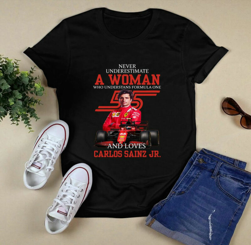 Carlos Sainz Jr Formula One A Woman And Loves 0 T Shirt