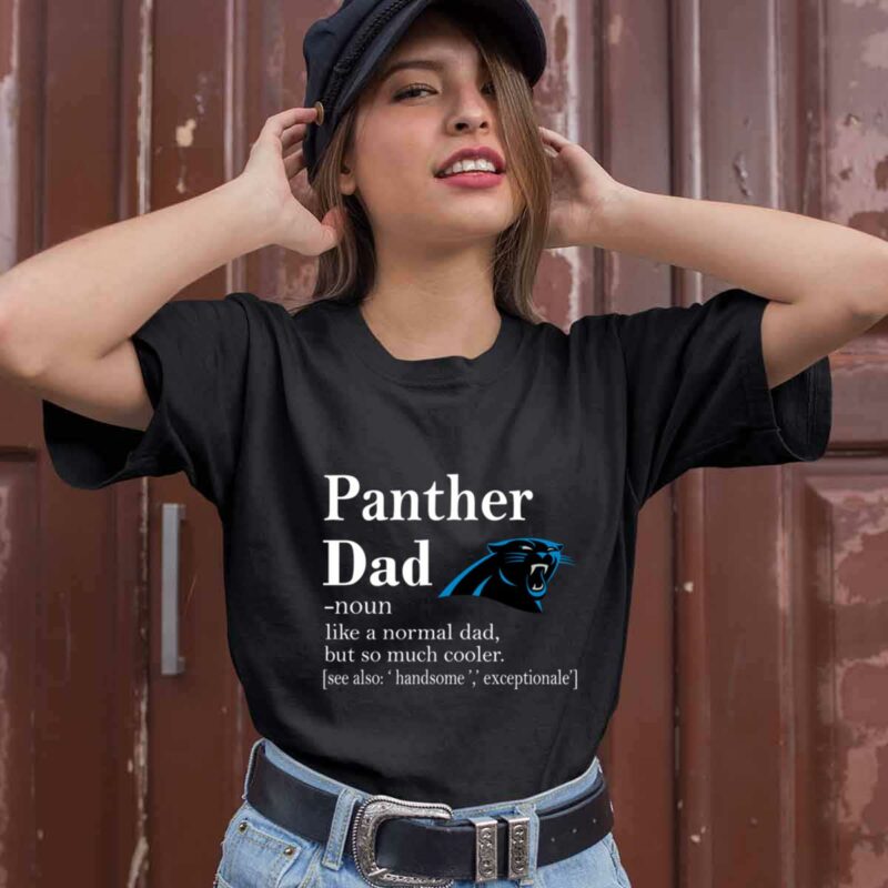 Carolina Panthers Like A Normal Dad But So Much Cooler 0 T Shirt