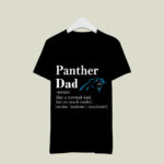 Carolina Panthers Like A Normal Dad But So Much Cooler 3 T Shirt