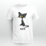 Cat meh 4 T Shirt