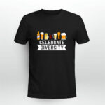 Celebrate Diversity Craft Beer Drinking Homebrew 2 T Shirt