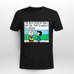Charlie Browna And Lucy Van Pelt The Bus Came By And I Got On 3 T Shirt