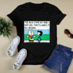 Charlie Browna And Lucy Van Pelt The Bus Came By And I Got On 4 T Shirt