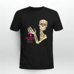 Check Your Boobs Mine Tried To Kill Me Breast Cancer Awareness Skeleton 3 T Shirt