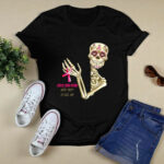 Check Your Boobs Mine Tried To Kill Me Breast Cancer Awareness Skeleton 4 T Shirt