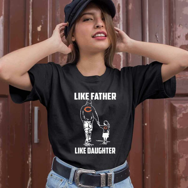 Chicago Bears Like Father Like Daughter 0 T Shirt