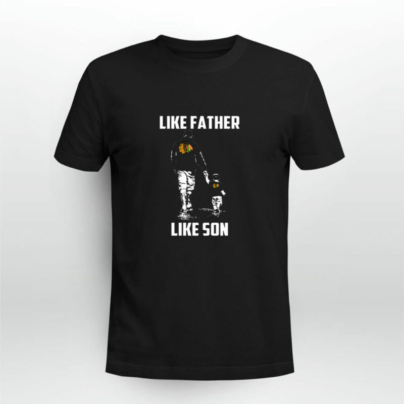 Chicago Blackhawks Like Father Like Son 0 T Shirt