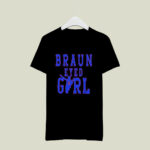 Christian Braun braun eyed girl signature 4 T Shirt