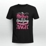 Christian Mom My Mother Was So Amazing God Made Her An Angel 3 T Shirt