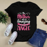 Christian Mom My Mother Was So Amazing God Made Her An Angel 4 T Shirt