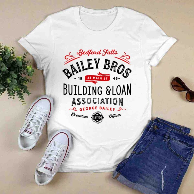 Christmas Bailey Brothers Building And Loan Holiday Classic 0 T Shirt