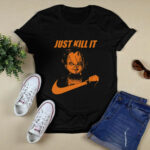 Chucky just kill it 4 T Shirt