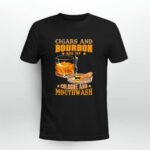 Cigars And Bourbon Are My Cologne And Mouthwash 2 T Shirt