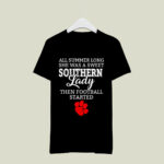 Clemson Tiger all summer long she was a sweet lady then football started 1 T Shirt