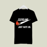 Cleveland Browns just hate us Limited Edition 4 T Shirt