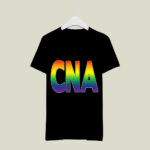 Cna Nurses Lgbtq Rainbow 3 T Shirt