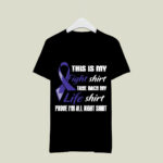 Colon Cancer Dark Blue Ribbon My Fight My Life 4 T Shirt