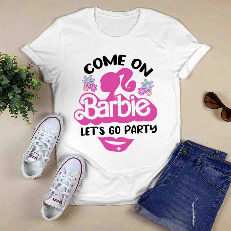 Come On Barbie Lets Go Party Baby Girl 0 T Shirt