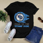 Come To The Titans Side Star Wars X Tennessee Titans 2 T Shirt