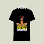 Crown Royal Peach Helping Me Survive Quarantine 3 T Shirt