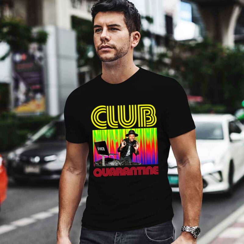 Dj D Nice Vintage Club Of Quarantine 0 T Shirt