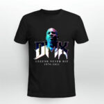 DMX Dark Man X Legend Never Die 1970 2021 3 T Shirt