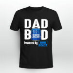 Dad Bod Powered By Bud Ligh 2 T Shirt