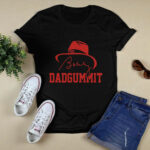 Dadgummit Bobby Bowden 4 T Shirt