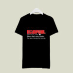 Dadpool Definition Meaning Like a Dad Only Cooler See Also Handsome Asshole 4 T Shirt